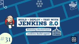 Part 31  Running Dockerized Jenkins build agent from Jenkins master container [upl. by Gabrielli]