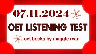 OET LISTENING TEST 07112024 maggie ryan oet oetexam oetnursing oetlisteningtest [upl. by Sonny]