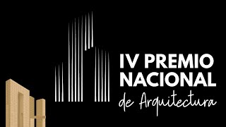 IV Premio Nacional de Arquitectura [upl. by Grevera945]