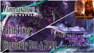 FF7 Ever Crisis  Battle Tower Singularity B99 amp B100 vs Leviathan amp vs Bahamut [upl. by Sibley970]