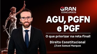 Concurso AGU PGFN PGF  O que priorizar na reta final  Direito Constitucional [upl. by Gayelord692]