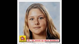 99  De moord op Maja Bradarić [upl. by Uaerraj]