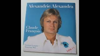 Claude Francois  Alexandrie Alexandra1978 Version Maxi 45t [upl. by Aymer432]