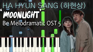 Moonlight  Be Melodramatic OST 5  멜로가 체질  Ha Hyun Sang 하현상 Piano Cover  Sheet 피아노 악보 [upl. by Della510]