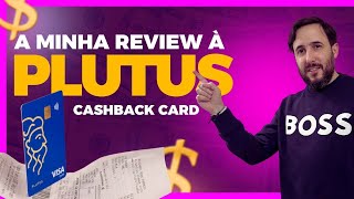 Análise da Plutus O Cartão de Cashback que está a mudar Portugal [upl. by Matlick364]