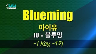 아이유IU  Blueming블루밍 1키 노래방 LaLaKaraoke Kpop [upl. by Fulbright]