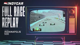 1996 Indianapolis 500 from Indianapolis Motor Speedway  INDYCAR Classic Full Race Replay [upl. by Atalante136]