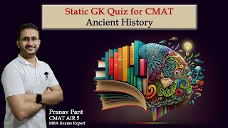 Static GK Quiz for CMAT  Ancient History  Must Do GK Questions  MBA Karo [upl. by Elletnahs]