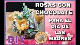 ROSAS DE PAPEL CON CHOCOLATEDIY ARREGLO PARA MAMÁ [upl. by Erihppas]