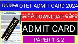 OTET ADMIT CARD 2024HOW TO DOWNLOAD OTET ADMIT CARD 2024 [upl. by Nikki251]