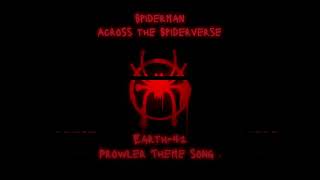 Spiderman Across The Spiderverse  Earth42 Prowler Theme Song🕷❤️ [upl. by Esina]