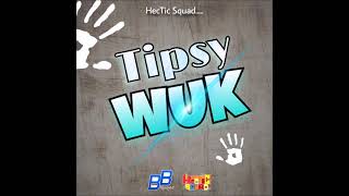 HecTic Squad  TIPSY WUK 2023  POPPALOX ENTERTAINMENT [upl. by Naesed717]