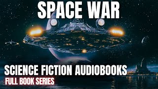 Science Fiction amp Fantasy Audiobook  Space War Series 1 6  Full Audiobook [upl. by Aerdnuahs]