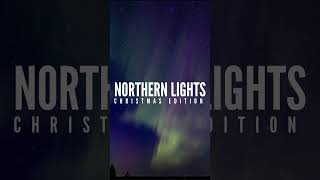 Presave NORTHERN LIGHTS Out on streaming platforms 11 November 🌙🎄✨ shorts music [upl. by Anua]