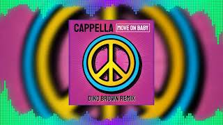 CAPPELLA quotMOVE ON BABYquot DINO BROWN REMIX BOOTLEG [upl. by Etyam]