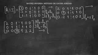 MATRIZ INVERSA  MÉTODO DE GAUSSJORDAN [upl. by Iyre]