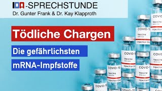 „Tödliche Chargenquot IDASPRECHSTUNDE mit Dr Gunter Frank und Dr Kay Klapproth [upl. by Ldnek272]