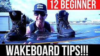 WAKEBOARDING 101 TOP 12 TIPS FOR BEGINNERS [upl. by Bolitho783]