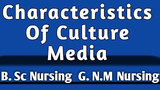 Basic Requirements amp Characteristics Of Culture Media [upl. by Zackariah]