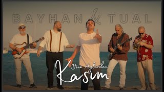 Bayhan amp Tual  Yine Aylardan Kasım Official Video [upl. by Bahe132]