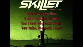 Skillet  Comatose Lyrics HQ [upl. by Eneri]