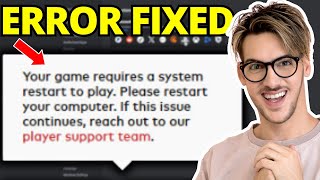 Fix Your Game Requires A System Restart To Play Valorant [upl. by Nepsa]