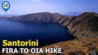 Santorini Caldera Hike  Fira to Oia  Detailed Trail Guide [upl. by Iloj]