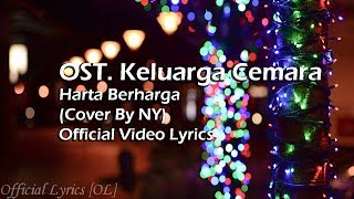 OST Keluarga Cemara  Harta Berharga Lyrics Cover By NY [upl. by Wieren]