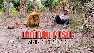 LANMOU POSIB SEZON 2 EPIZÒD 109 [upl. by Annek]