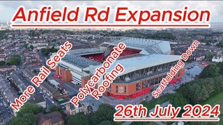 Anfield Rd Expansion 26th July 2024  Liverpool FC  Latest progress update lfc [upl. by Rosina272]