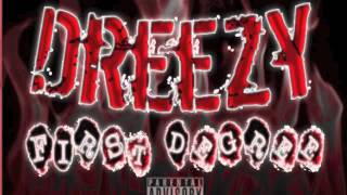 Dreezy First Degree Freestyle [upl. by Efthim]