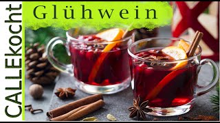 Kocht doch mal Glühwein  Selbst gekocht zum Trinken oder Verschenken [upl. by Azilem]