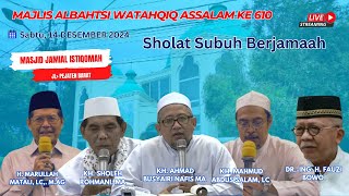 🔴 Majelis Al Bahtsi Watahqiq Assalam Pengajian ke 610 Masjid Jami Al Istiqomah Pejaten Barat [upl. by Obadiah]