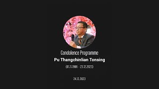 Live Pu Thangchinlian Tonsing Condolence Programe [upl. by Marsha]