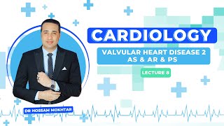 Cardiology  Valvular Heart Disease 2   Aortic Stenosis amp Aortic Regurge amp Pulmonary Stenosis [upl. by Assej]