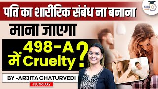 Husband not having Physical Relations with Wife wont Amount to Cruelty under Section 498A IPC [upl. by Nahtanod]