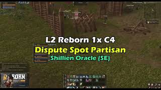 PVP Spot Partisan  LINEAGE 2 Reborn 1x C4 [upl. by Ayk480]