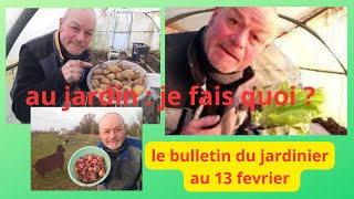 Au 13 FEVRIER ON FAIT QUOI AU JARDIN  les semis que vous pouvez faire [upl. by Ofelia]