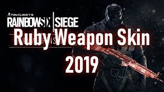 Rainbow Six® Siege  Ruby Weapon Skin 2019 [upl. by Butta]