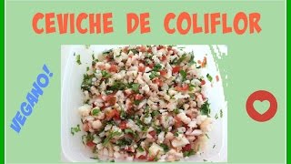 AntiCancerigeno  Delicioso Ceviche De Coliflor Vegano  Fácil [upl. by Carline968]