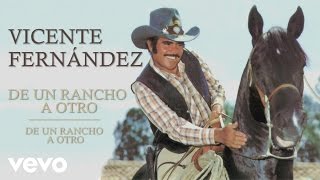 Vicente Fernández  De un Rancho a Otro Cover Audio [upl. by Neilla]