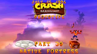 Crash Bandicoot 1 Beta July 15 1996 Part 30 Native Fortress [upl. by Ymmas]