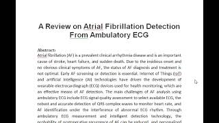 A Review on Atrial Fibrillation Detection From Ambulatory ECG [upl. by Ynaffital]