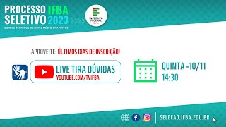 Live Tira Dúvidas Processo Seletivo IFBA 2023 [upl. by Cinemod]