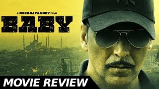 Baby  Full Movie Review Akshay Kumar  Taapsee Pannu  Bollywood Movies Reviews [upl. by Paolo]