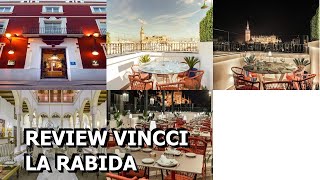 Review Vincci La Rabida [upl. by Leiand100]