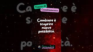 Tracce di Cambiamento 🌟 21 [upl. by Ahtiekal305]