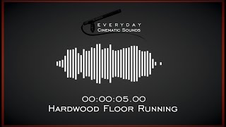 Footsteps Hardwood Floor Running  HQ Sound Effects [upl. by Morril348]