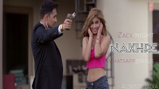 zack knight nakhre whatsapp status mere dil Di galich vich aaja ❤️ whatsapp status hd resolution [upl. by Divadleahcim]