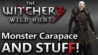 The Witcher 3  Monster Carapace and Stuff for Mastercrafted Ursine Armor [upl. by Serrell]